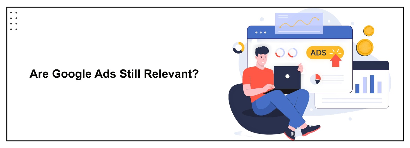 Is Google Ad still relevant in the age of ChatGPT?